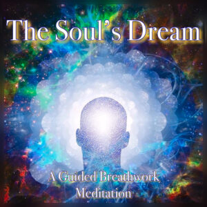 The Soul’s Dream